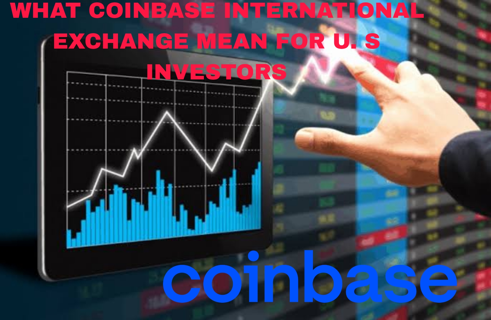 What Coinbase International Exchange Means for U.S. Investors- techyreviewx.com